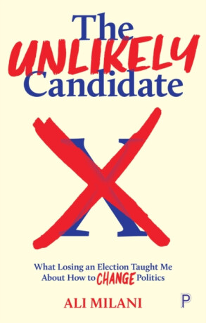 The Unlikely Candidate - Ali  Milani