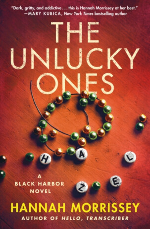 The Unlucky Ones - Hannah Morrissey