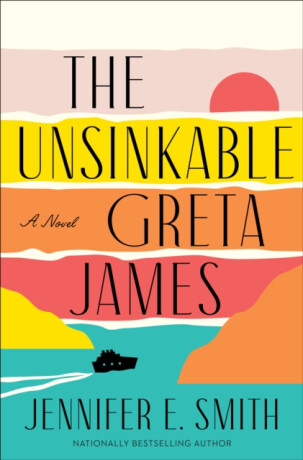 The Unsinkable Greta James - 