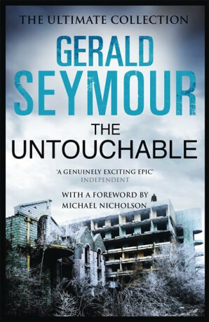 The Untouchable - Gerald Seymour