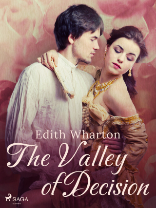 The Valley of Decision - Edith Whartonová