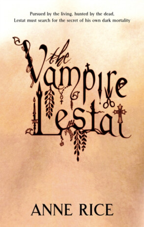 The Vampire Lestat - Anne Rice