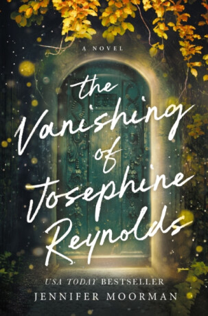 The Vanishing of Josephine Reynolds - Jennifer Moorman