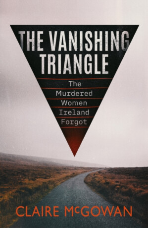 The Vanishing Triangle - Claire McGowan