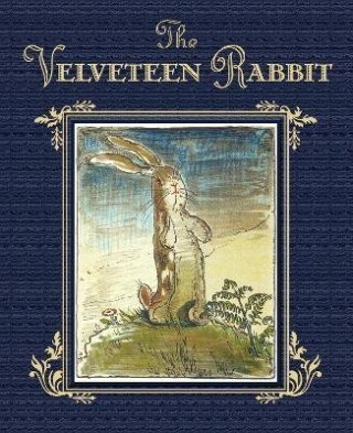 The Velveteen Rabbit - Margery Williams