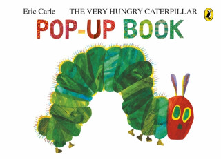 The Very Hungry Caterpillar: A Pop-Up Book - Eric Carle