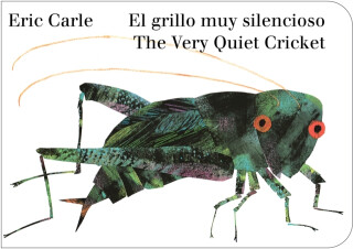 The Very Quiet Cricket/El grillo muy silencioso (Bilingual English-Spanish Edition) - 