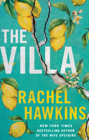 The Villa - Rachel Hawkinsová