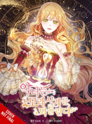 The Villainess Turns the Hourglass, Vol. 6 - Adam Jankowski,SANSOBEE SANSOBEE