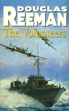 The Volunteers - Douglas Reeman