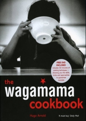 The Wagamama Cookbook - Hugo Arnold
