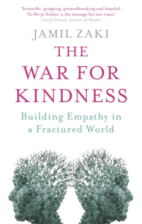 The War for Kindness - Jamil Zaki
