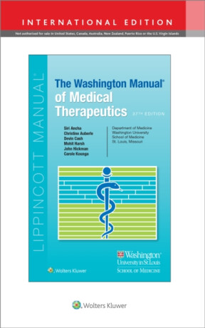 The Washington Manual of Medical Therapeutics - Carole Kounga,Siri Ancha,Mohit Harsh,John Hickman,Devin Cash,Christine Auberle