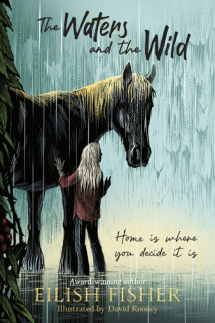 The Waters and the Wild - Eilish Fisher