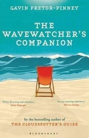 The Wavewatcher's Companion - Pretor-Pinney Gavin