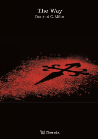 The Way - Dermot Miller
