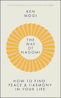 The Way of Nagomi - Ken Mogi