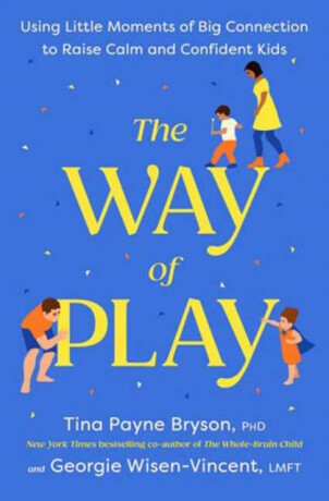 The Way of Play - Tina Payneová-Brysonová,Georgie Wisen-Vincent