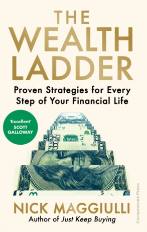 The Wealth Ladder - Nick Maggiulli