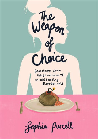 The Weapon Of Choice - Sophia Purcell