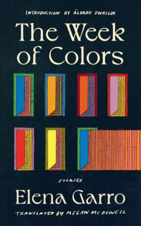 The Week of Colors - Elena Garro
