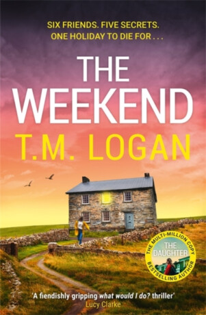 The Weekend - T. M. Logan