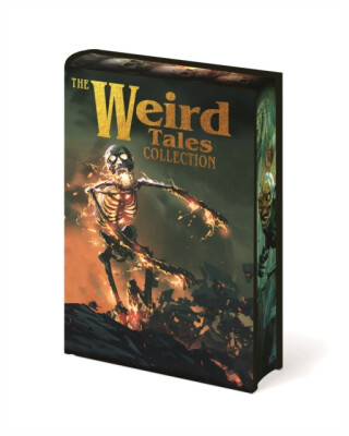 The Weird Tales Collection - Henry Kuttner,Robert E. Howard,Clark Ashton Smith,Abraham Merritt,H. Lovecraft P.