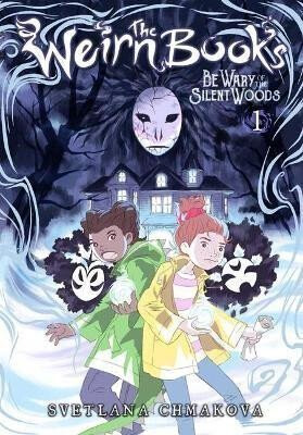 The Weirn Books 1 - Svetlana Chmakova
