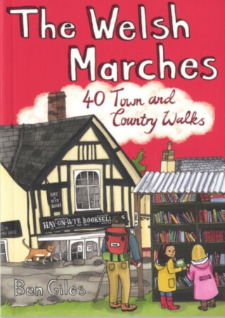 The Welsh Marches - Ben Giles