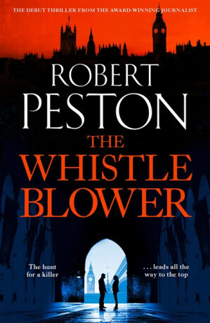 The Whistleblower - Robert Peston