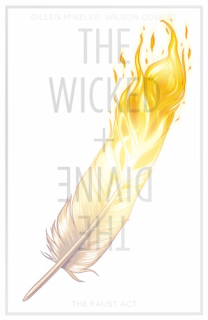Wicked + The Divine Volume 1: The Faust Act - Kieron Gillen