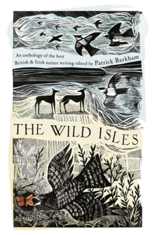 The Wild Isles - Patrick Barkham