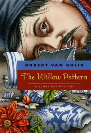 The Willow Pattern - Robert Van Gulik