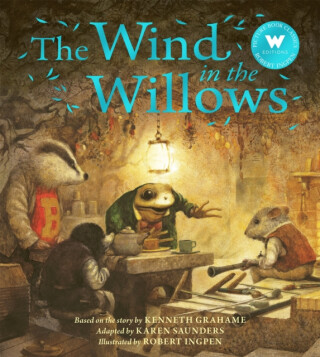 The Wind in the Willows - Kenneth Grahame,Karen Saunders