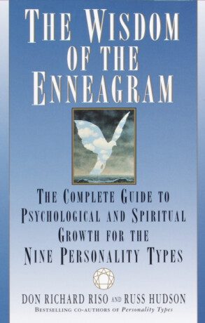The Wisdom of the Enneagram - Don Richard Riso,Russ Hudson
