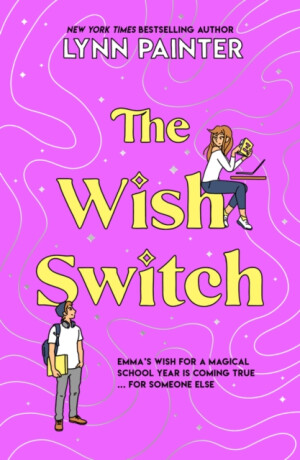 The Wish Switch - Lynn Painter