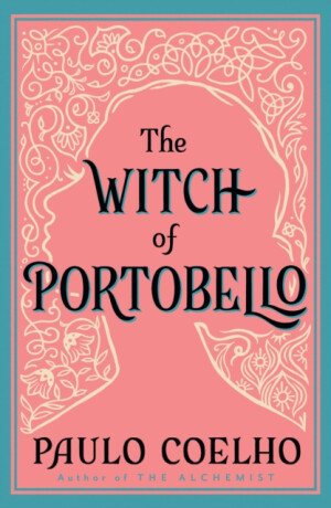 The Witch of Portobello - Paulo Coelho