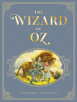 The Wizard of Oz - Lyman Frank Baum