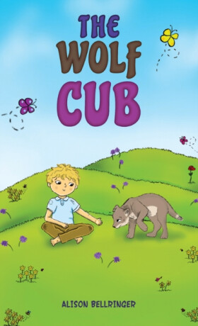 The Wolf Cub - Alison Bellringer