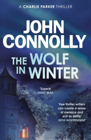 The Wolf in Winter - John Connolly