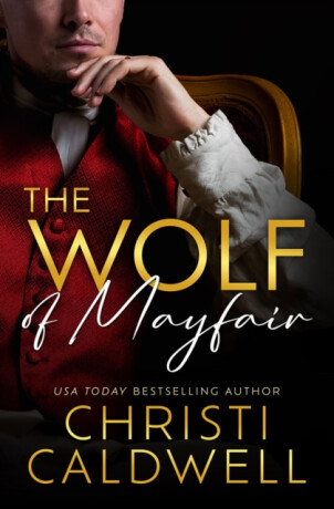 The Wolf of Mayfair - Christi Caldwell