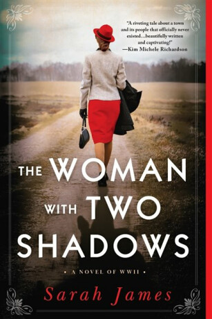 The Woman with Two Shadows - Sarah James