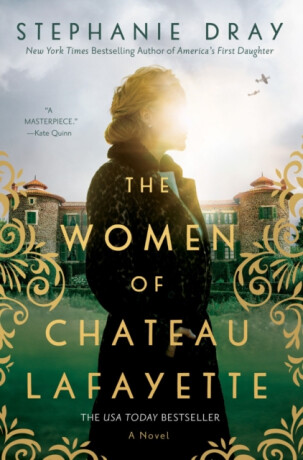 The Women of Chateau Lafayette - 