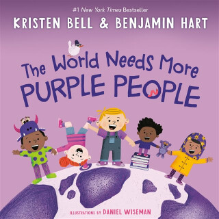 The World Needs More Purple People - Benjamin Hart,Kristen Bell
