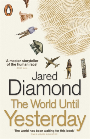 The World Until Yesterday - Jared Diamond