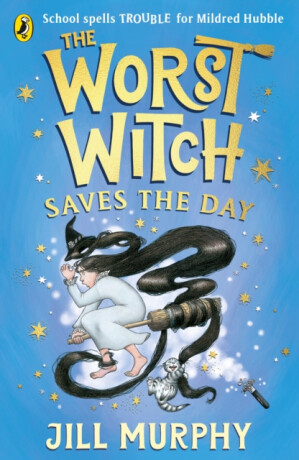 The Worst Witch Saves the Day - Jill Murphyová