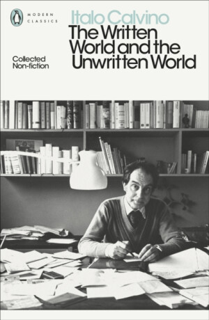 The Written World and the Unwritten World - Italo Calvino