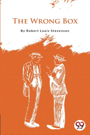 The Wrong Box - Robert Louis Stevenson