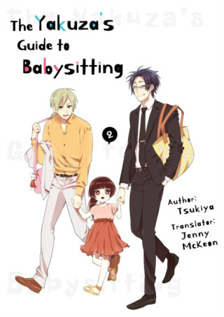 The Yakuza's Guide to Babysitting Vol. 2 - Tsukiya