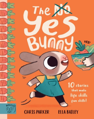 The Yes Bunny - Chris Parker